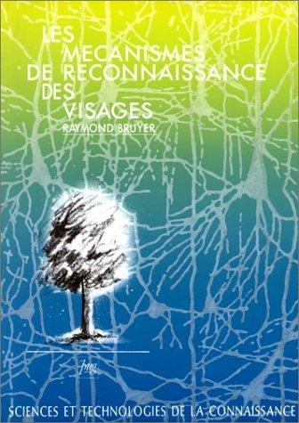 Les mécanismes de reconnaissance des visages