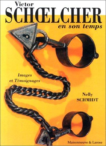 Victor Schœlcher en son temps