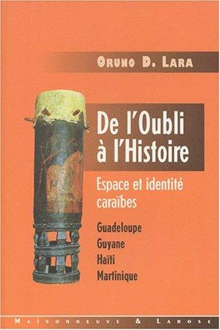 De l'oubli à l'histoire