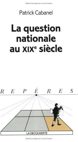 La question nationale au XIXe siècle