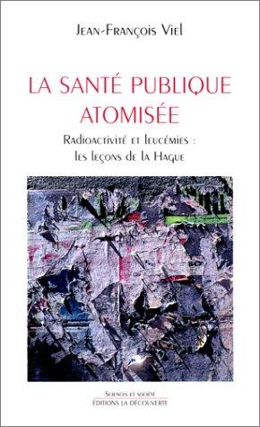 La santé publique atomisée