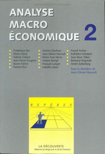 Analyse macroéconomique, tome 2