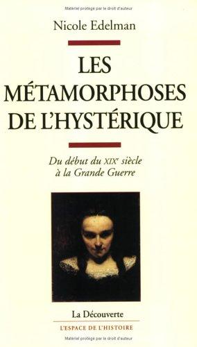Métamorphoses de l'hystérique