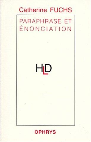 Paraphrase et énonciation