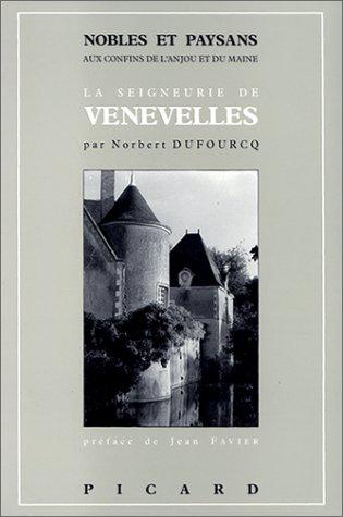 Nobles et paysans aux confins de l'Anjou et du Maine