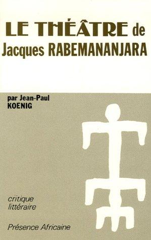 Le théâtre de Jacques Rabemananjara