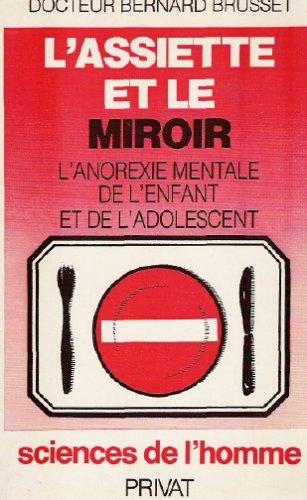 L' Assiette et le miroir