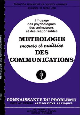Métrologie, mesure et maîtrise des communications