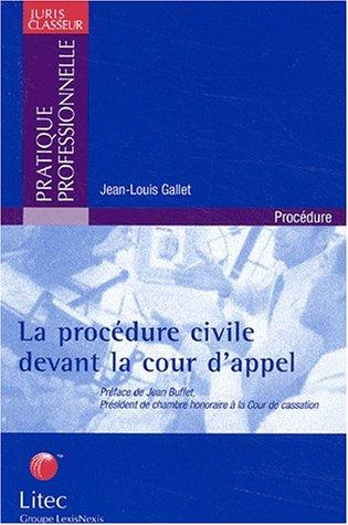 La procédure civile devant la cour d'appel