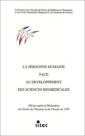 La personne humaine face au développement des sciences biomédicales
