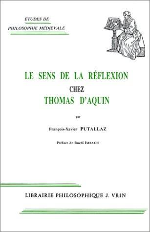 Le sens de la réflexion chez Thomas d'Aquin