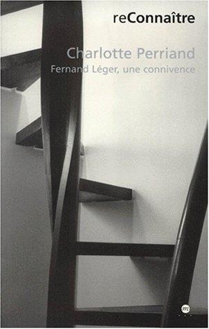 Charlotte Perriand, Fernand Léger, une connivence