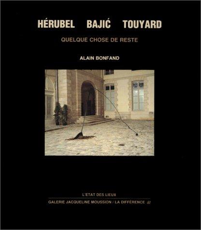 Hérubel, Bajić, Touyard