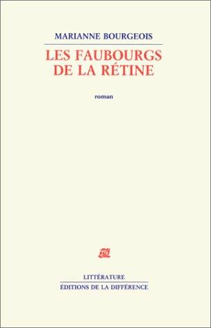 Les Faubourgs de la rétine