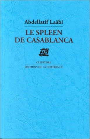 Le spleen de Casablanca