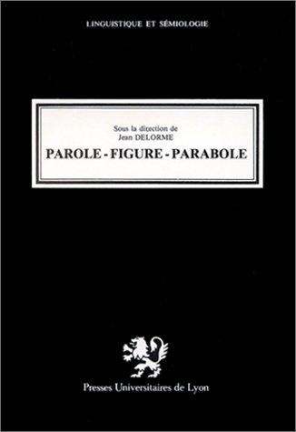 Parole, figure, parabole