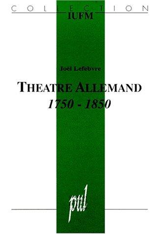 Théâtre allemand 1750-1850