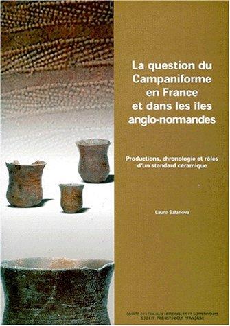 La question du campaniforme en France et dans les îles anglo-normandes