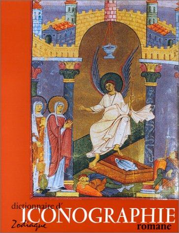 Dictionnaire d'iconographie romane