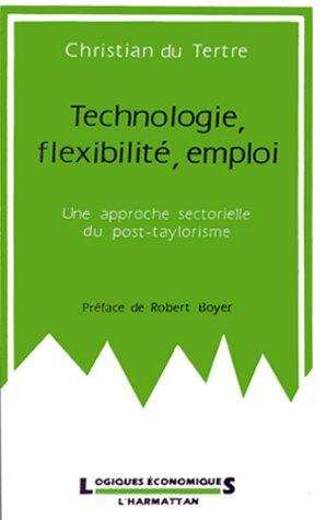 Technologie, flexibilité, emploi