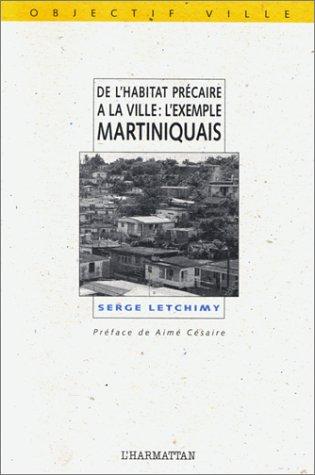 De l'habitat précaire à la ville