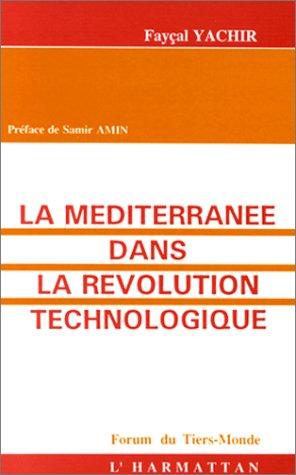 La Méditerranée dans la révolution technologique
