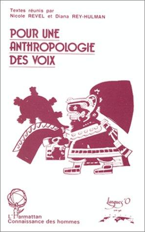 Pour une anthropologie des voix