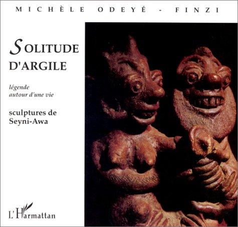Solitude d'argile