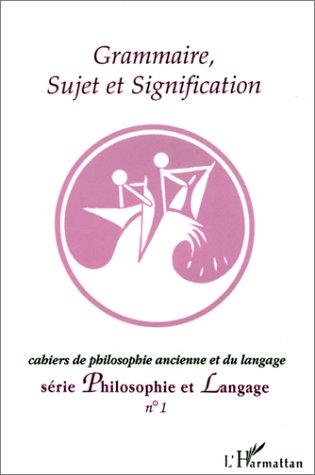Grammaire, sujet et signification