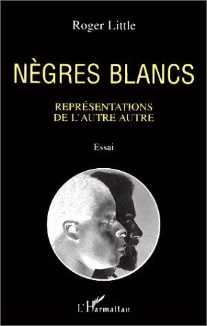 Nègres blancs