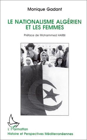 Le nationalisme algérien et les femmes