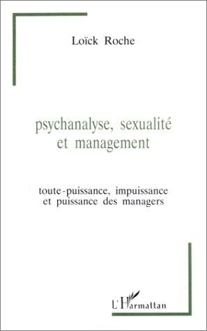 Psychanalyse, sexualité et management