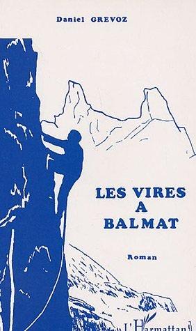 Les vires a Balmat