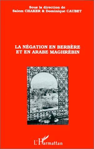 La négation en berbère et en arabe maghrébin