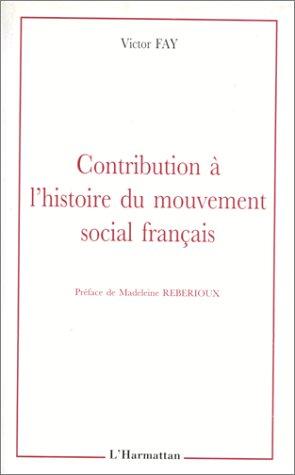 Contribution à l'histoire du mouvement social français