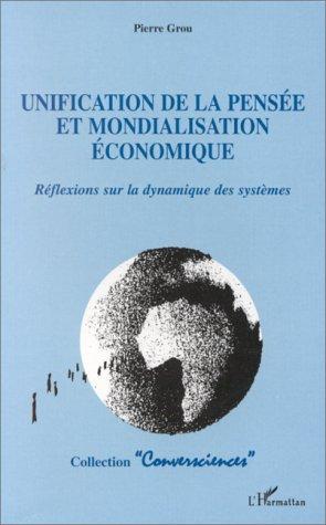 Unification de la pensée et mondialisation économique