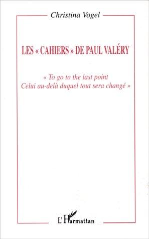 Les "Cahiers" de Paul Valéry