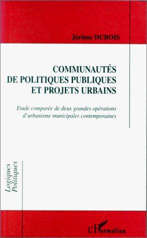 Communautés de politiques publiques et projets urbains