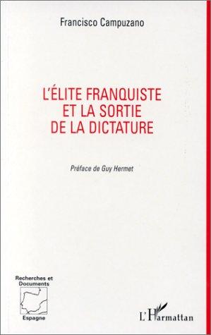 L' élite franquiste et la sortie de la dictature