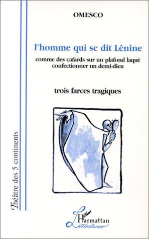 L' homme qui se dit Lénine