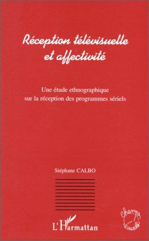 Réception télévisuelle et affectivité