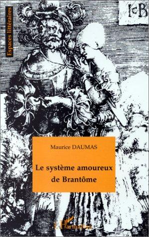 Le système amoureux de Brantôme
