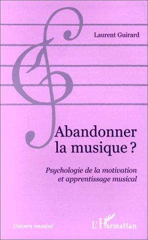 Abandonner la musique