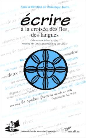Ecrire à la croisée des îles, des langues
