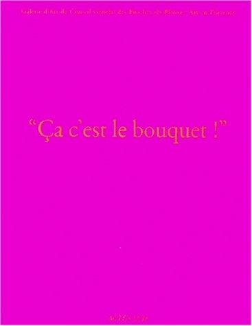 "Ça c'est le bouquet!"