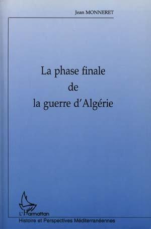 La phase finale de la guerre d'Algérie