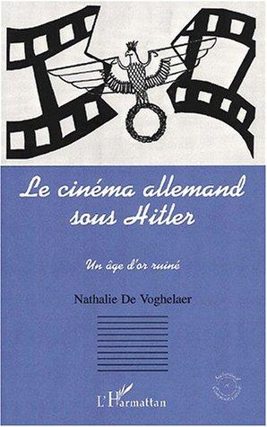 Le cinéma allemand sous Hitler