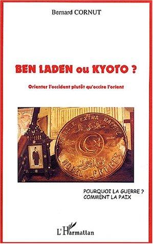 Ben Laden ou Kyoto?
