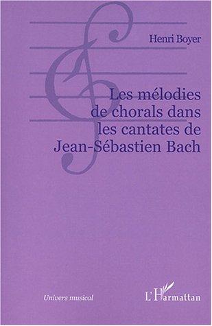 Les mélodies de chorals dans les cantates de Jean-Sébastien Bach