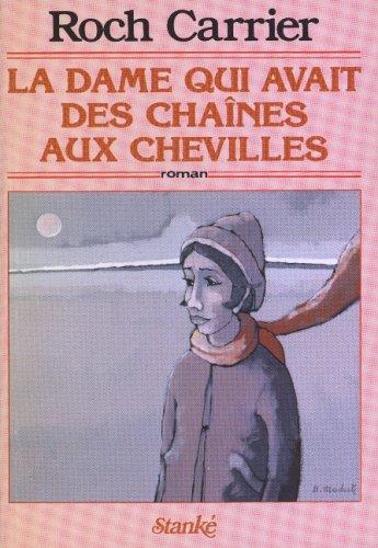 La dame qui avait des chaînes aux chevilles